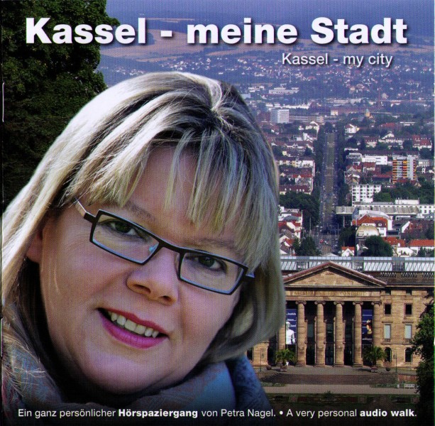 ... meine Stadt – Ein ganz persönlicher Hörspaziergang von <b>Petra Nagel</b> - 11157-kassel-meinestadt-vorderseite